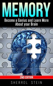Memory become a genius and learn more about your brain cover image