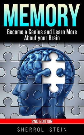 Cover image for Memory Become A Genius and Learn More About Your Brain