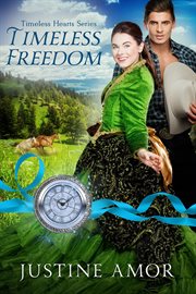 Timeless Freedom : Timeless Hearts cover image