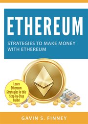 Strategies to make money with ethereum cover image