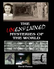 The unexplained mysteries of the world cover image