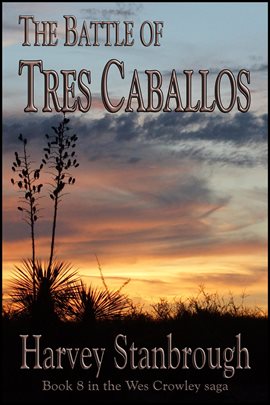 Cover image for The Battle of Tres Caballos