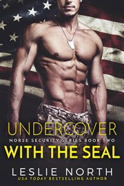 Undercover With the SEAL : Norse Security cover image
