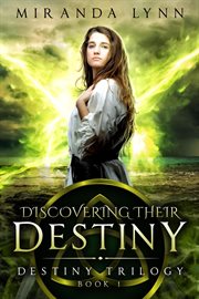 Discovering their destiny cover image