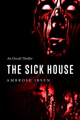 Cover image for The Sick House