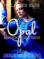 Mail order bride: opal - a diamond in the rough cover image