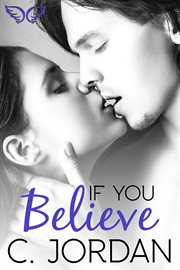 If You Believe : Unbelieveable cover image