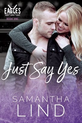 Cover image for Just Say Yes