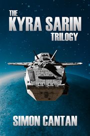 The kyra sarin trilogy cover image