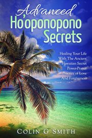 Advanced Ho'oponopono secrets cover image