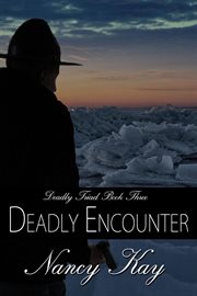 Deadly encounter cover image