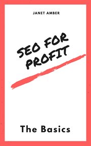 Seo for profit: the basics cover image