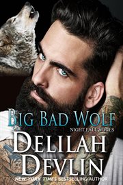 Big Bad Wolf : Night Fall Series, #13 cover image
