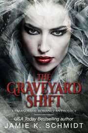 The graveyard shift cover image