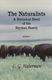 The naturalists a historical novel of the hayman family cover image
