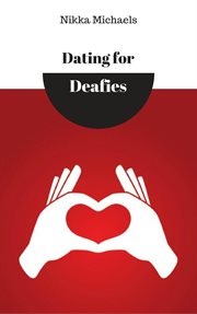 Dating for Deafies cover image