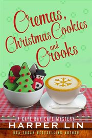 Cremas, christmas cookies, and crooks cover image