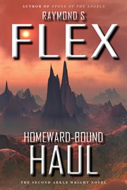 Homeward-bound haul: the second arkle wright novel cover image