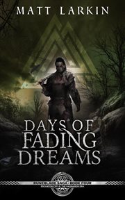 Days of fading dreams: eschaton cycle cover image
