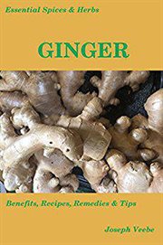 Ginger - health benefits and recipes cover image
