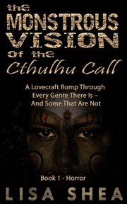 The monstrous vision of the cthulhu call. 1 cover image