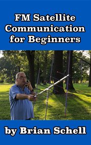 FM Satellite Communications for Beginners cover image