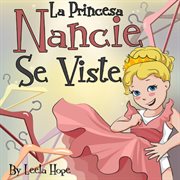 La princesa Nancie se viste cover image