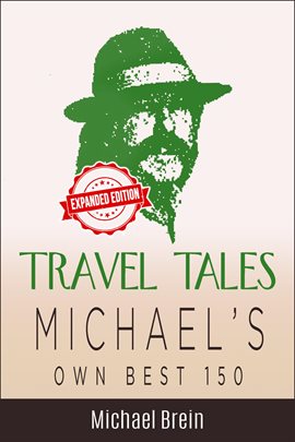 Cover image for Travel Tales: Michael's Own Best 150