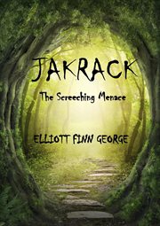 Jakrack. The Screeching Menace cover image
