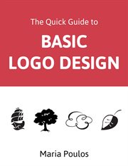 Quick Guide to Basic Logo Design cover image