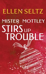 Mister mottley stirs up trouble cover image