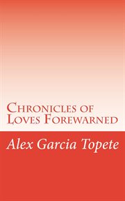 Chronicles of Loves Forewarned cover image