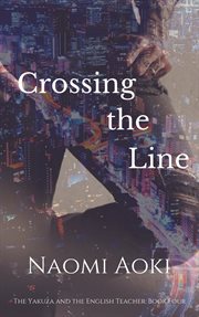 Crossing the Line cover image