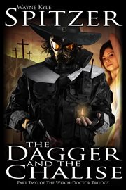 The dagger and the chalise cover image