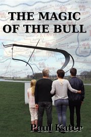 The magic of the bull cover image