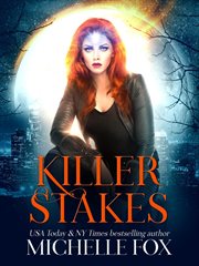 Killer Stakes : Immortal Kin cover image