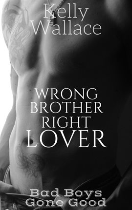 Cover image for Wrong Brother Right Lover