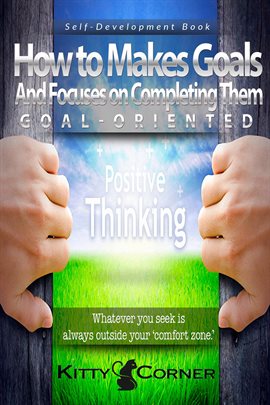 Cover image for Goal-Oriented: How to Makes Goals and Focuses on Completing Them