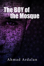 The boy of the mosque cover image