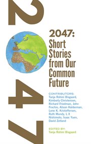 2047 short stories from our common future cover image