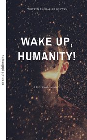 Wake up, humanity cover image