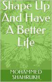 Shape up and have a better life cover image