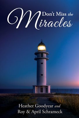 Cover image for Don't Miss the Miracles
