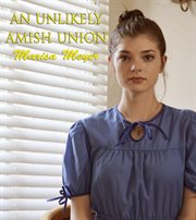 An unlikely amish union cover image