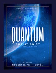 Quantum christianity introduction, volume 2 cover image