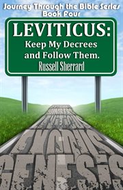 Leviticus: keep my decrees and follow them cover image