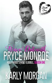 Win a date with pryce monroe book one cover image