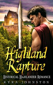 Highland rapture - historical highlander romance cover image