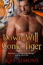 Down will come tiger cover image