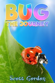 Bug. The Journey cover image